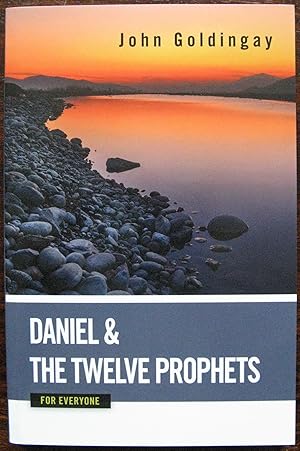 Daniel and the Twelve Prophets for Everyone