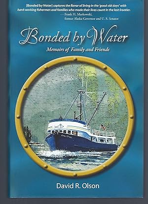 Bonded by Water: Memoirs of Family and Friends