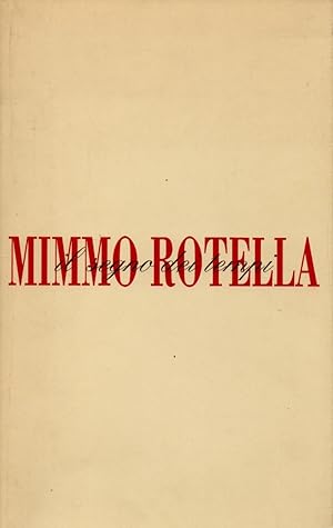 Seller image for Mimmo Rotella _ Il Segno diTempi for sale by San Francisco Book Company