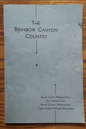 Seller image for The Rainbow Canyon Country for sale by Grandma Betty's Books