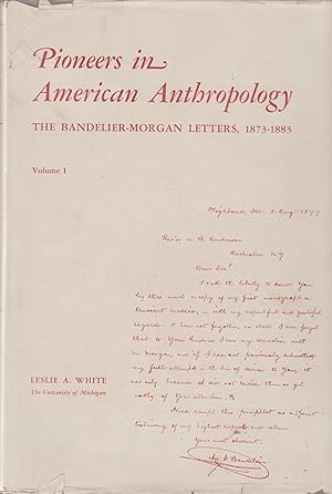 Seller image for Pioneers In American Anthropology - The Bandelier-Morgan Letters, 1873-1883, Vols. I and II (2 vol. set, comp.) for sale by BASEMENT BOOKS