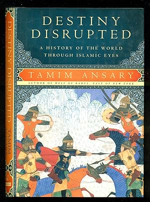 Seller image for Destiny Disrupted: A History of the World through Islamic Eyes for sale by Don's Book Store