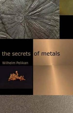 Seller image for The Secrets of Metals (Paperback) for sale by Grand Eagle Retail