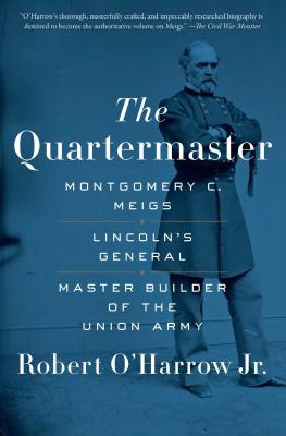 Bild des Verkufers fr The Quartermaster: Montgomery C. Meigs, Lincoln's General, Master Builder of the Union Army (Paperback or Softback) zum Verkauf von BargainBookStores