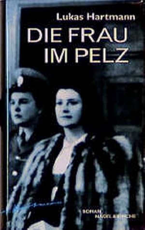 Bild des Verkufers fr Die Frau im Pelz: Leben und Tod der Carmen Mory. Roman zum Verkauf von Gerald Wollermann