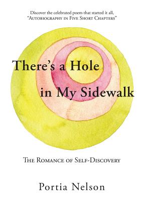 Bild des Verkufers fr There's a Hole in My Sidewalk: The Romance of Self-Discovery (Paperback or Softback) zum Verkauf von BargainBookStores