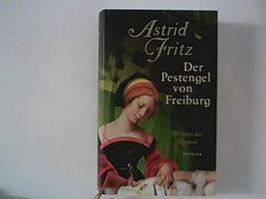 Imagen del vendedor de Der Pestengel von Freiburg : historischer Roman. a la venta por ANTIQUARIAT FRDEBUCH Inh.Michael Simon