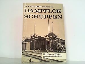 Image du vendeur pour Dampflokschuppen. mis en vente par Antiquariat Ehbrecht - Preis inkl. MwSt.