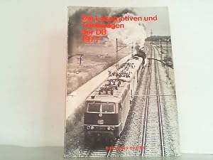 Seller image for Die Lokomotiven und Triebwagen der DB 1977. for sale by Antiquariat Ehbrecht - Preis inkl. MwSt.