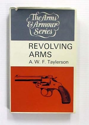 Image du vendeur pour Revolving Arms (The Arms and Armour Series) mis en vente par Adelaide Booksellers