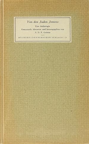 Imagen del vendedor de Von den Juden Jemens. Eine Anthologie. Gesammelt, bers. u. hrsg. v. S. D. F. Goitein. 5.-7. Tsd. a la venta por Antiquariat Held