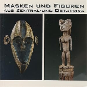 Masken und Figuren aus Zentral- und Ostafrika.