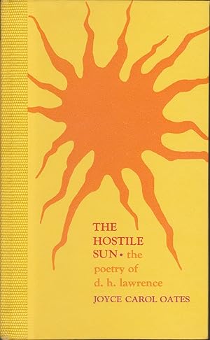 The Hostile Sun: The Poetry Of D. H. Lawrence