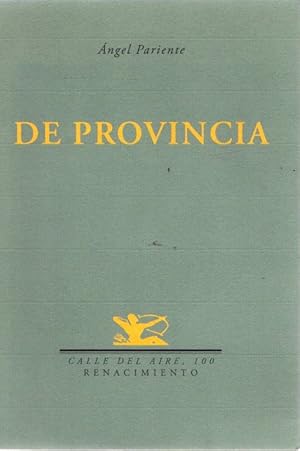 Bild des Verkufers fr De provincia . zum Verkauf von Librera Astarloa