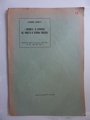 Seller image for L'INDENNITA' DI ESPROPRIO NEL PROGETTO DI RIFORMA FONDIARIA for sale by Historia, Regnum et Nobilia