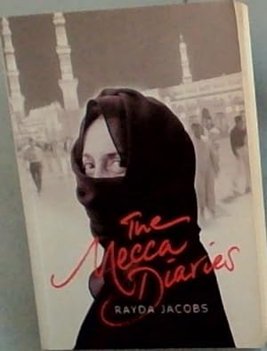 Bild des Verkufers fr The Mecca Diaries zum Verkauf von Chapter 1