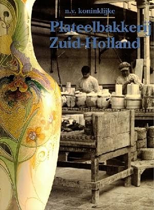 Immagine del venditore per N.V. Koninklijke plateelbakkerij Zuid-Holland venduto da Antiquariaat van Starkenburg