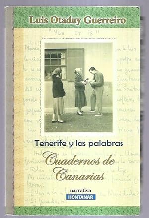 Imagen del vendedor de TENERIFE Y LAS PALABRAS. CUADERNOS DE CANARIAS a la venta por Desvn del Libro / Desvan del Libro, SL