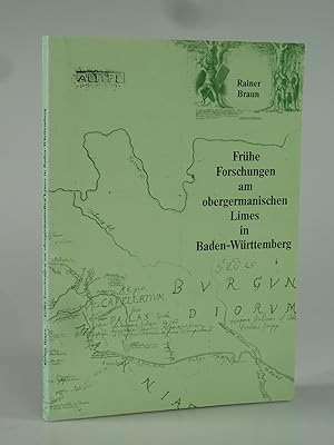Bild des Verkufers fr Frhe Forschungen am obergermanischen Limes in Baden-Wrttemberg. zum Verkauf von Antiquariat Dorner