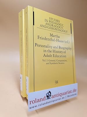 Bild des Verkufers fr Personality and Biography in the History of Adult Education : Vol. I: General, Comparative, and Synthetic Studies. Vol. II: Biographies of Adult Educators from Five Continents zum Verkauf von Roland Antiquariat UG haftungsbeschrnkt