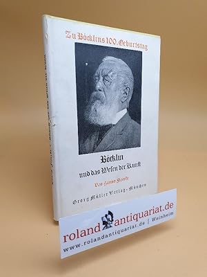 Bild des Verkufers fr Bcklin und das Wesen der Kunst. zum Verkauf von Roland Antiquariat UG haftungsbeschrnkt