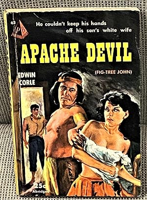 Bild des Verkufers fr Apache Devil (Fig-Tree John) zum Verkauf von My Book Heaven