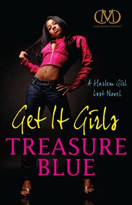 Image du vendeur pour Get It Girls: A Harlem Girl Lost Novel (Paperback or Softback) mis en vente par BargainBookStores