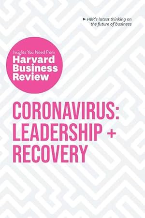 Seller image for Coronavirus: Leadership and Recovery: The Insights You Need from Harvard Business Review (Paperback) for sale by Grand Eagle Retail