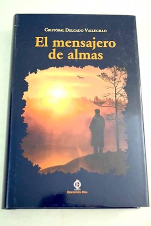 Imagen del vendedor de El mensajero de almas a la venta por Alcan Libros