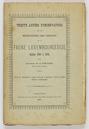 Trente années d'observations sur les migrations des oiseaux de la faune luxembourgeoise. Années 1...