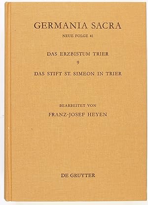 Image du vendeur pour Das Stift St. Simeon in Trier. Bearb. von Franz-Josef Heyen. Im Auftr. des Max-Planck-Instituts fr Geschichte. mis en vente par Antiquariat Peter Fritzen