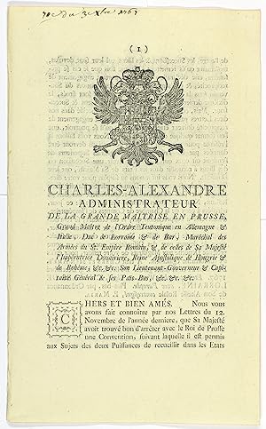 CHARLES-ALEXANDRE ADMINISTRATEUR DE LA GRANDE MAITRISE EN PRUSSE, Grand Maître de l'Ordre Teutoni...