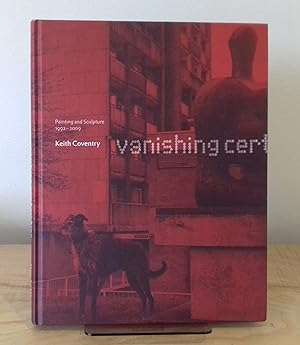 Image du vendeur pour Keith Coventry: Vanishing Certainties - Painting and Sculpture 1992-2009 mis en vente par Milbury Books