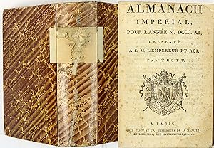 Almanach impérial, pour l'année M.DCCC. XI, présenté A.S.M. l'Empereur et Roi, par Testu.