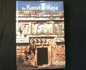 Die Kunst der Maya. Von den Olmeken zu den Maya-Tolteken.