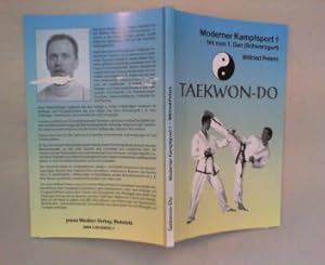 Taekwon-Do. Moderner Kampfsport bis zum 1. Dan (Schwarzgurt).
