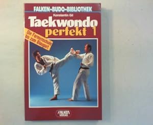 Bild des Verkufers fr Taekwondo perfekt 1. Die Formenschule bis zum Blaugurt. zum Verkauf von Antiquariat Matthias Drummer