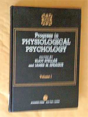 Progress in Physiological Psychology Volume 1