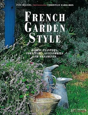 French Garden Style. Rustic planters, furniture, accessories and ornaments.