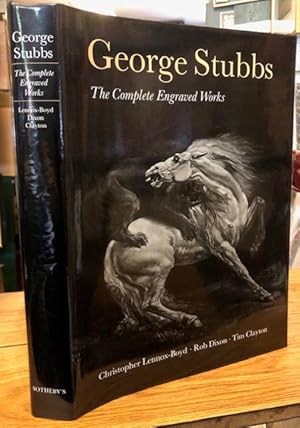 Seller image for George Stubbs : The Complete Engraved Works for sale by Foster Books - Stephen Foster - ABA, ILAB, & PBFA