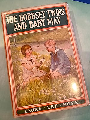 THE BOBBSEY TWINS AND BABY MAY