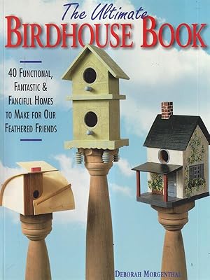 Bild des Verkufers fr The ultimate Birdhouse Book zum Verkauf von Librodifaccia