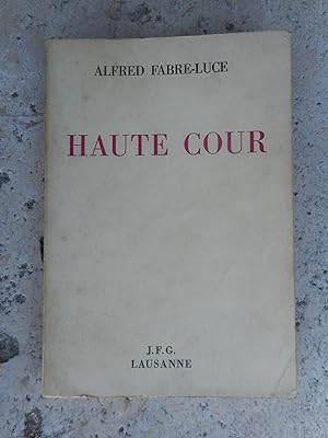 Image du vendeur pour Haute-cour mis en vente par Frederic Delbos