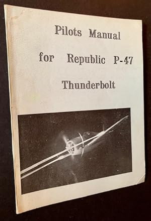 Pilots Manual for Republic P-47 Thunderbolt