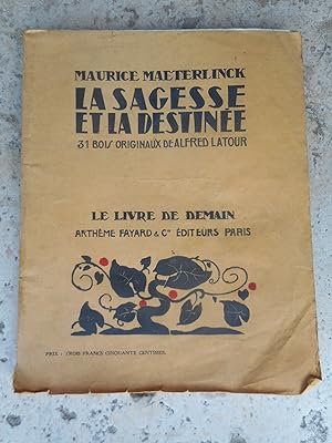 Seller image for La sagesse et la destinee - 31 bois originaux de Alfred Latour for sale by Frederic Delbos