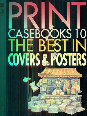 Immagine del venditore per Print Casebooks 10 the Best in Covers & Posters venduto da Librodifaccia