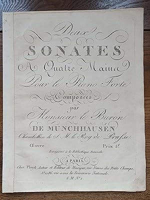 Seller image for Deux sonates  quatre mains pour le piano forte composes par Monsieur le baron de Mnchhausen, Chambellan de S.M. le Roy de Prusse. for sale by Flix ALBA MALZIEU