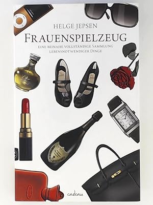 Seller image for Frauenspielzeug: Eine beinahe vollstndige Sammung lebensnotwendiger Dinge (cadeau) for sale by Leserstrahl  (Preise inkl. MwSt.)