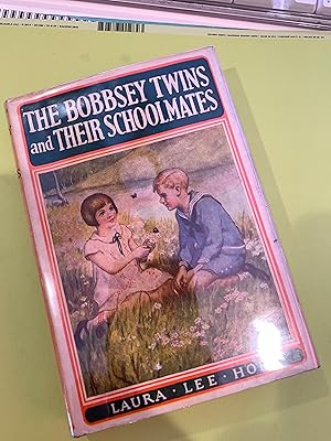 THE BOBBSEY TWINS AND THEIR SCHOOLMATES