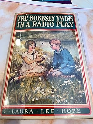 THE BOBBSEY TWINS IN A RADIO PLAY